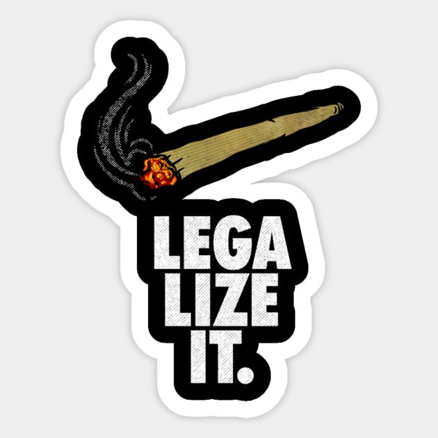 Legalize Weed It Sticker by RebecSancez